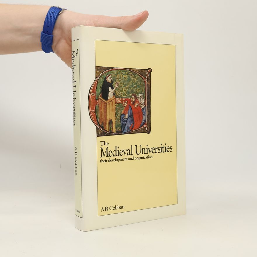 A. B. Cobban The Medieval Universities