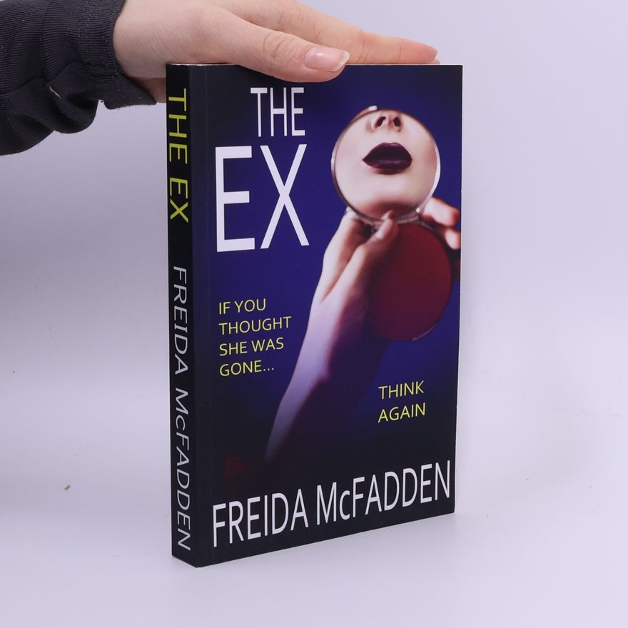 Freida McFadden The Ex