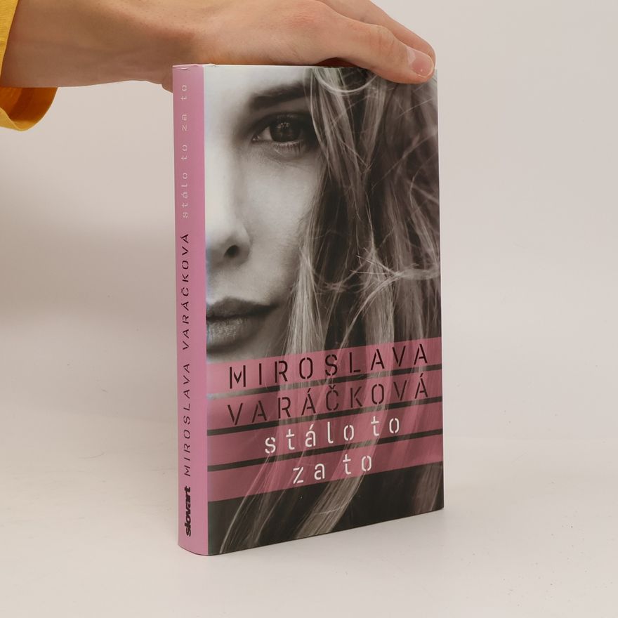 Miroslava Varáčková Stálo to za to