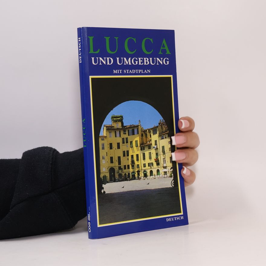 Collectif d'auteurs Lucca und Umgebung mit Stadtplan
