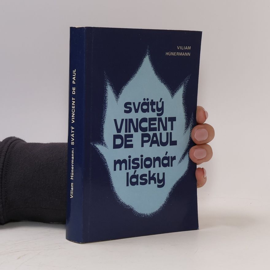 William Hünermann Svätý Vincent de Paul misionár lásky