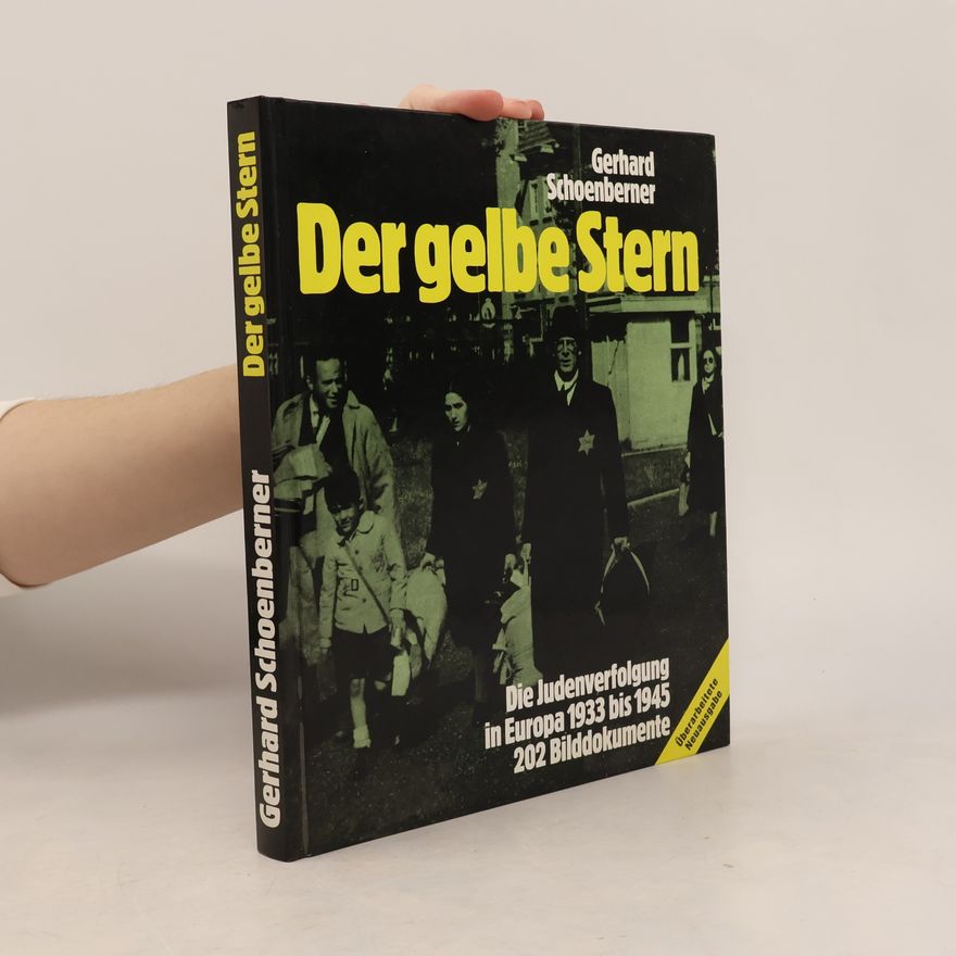Gerhard Schoenberner Der gelbe Stern