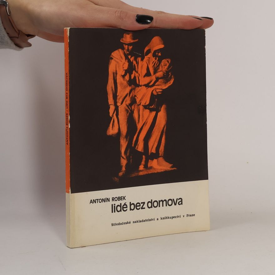 Antonín Robek Lidé bez domova