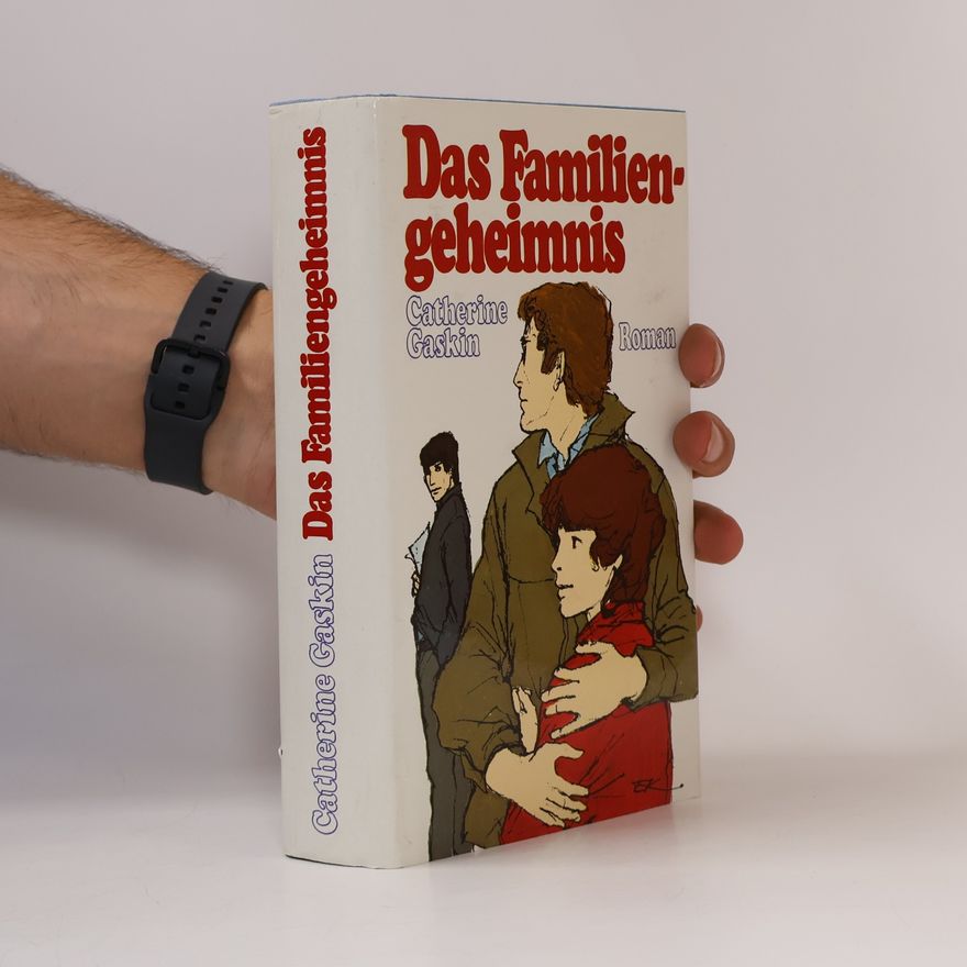 Catherine Gaskin Das Familiengeheimnis