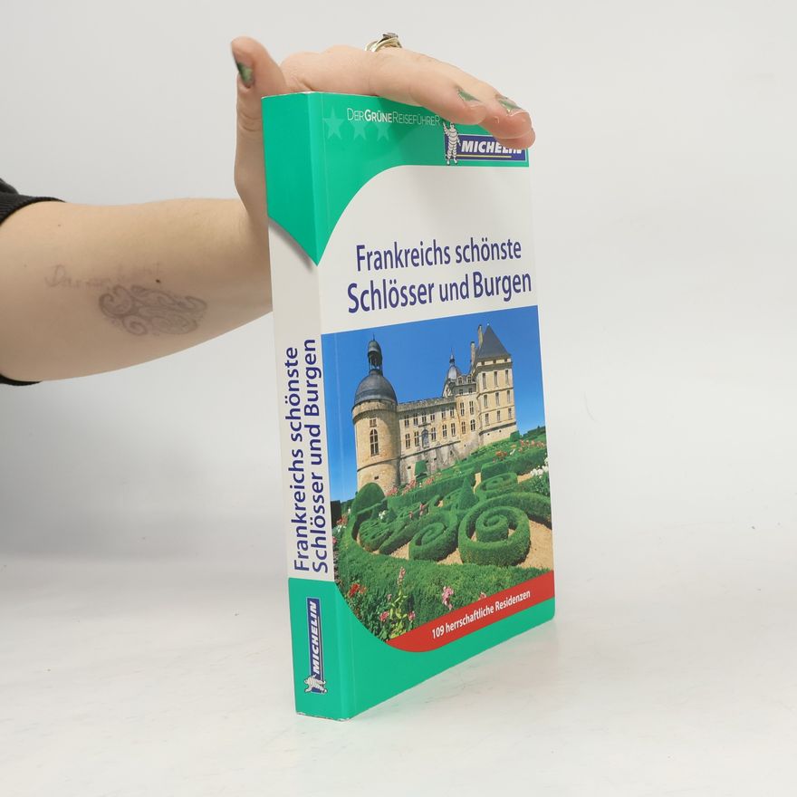 Cathrin Rummel Frankreichs schönste Schlösser und Burgen