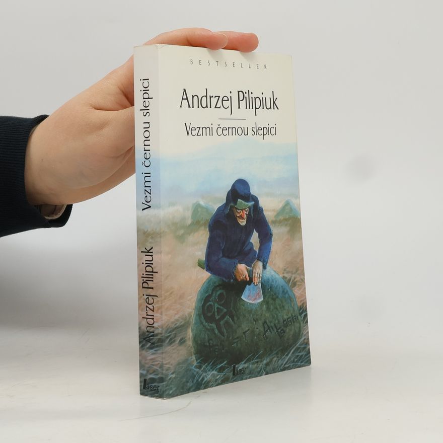 Andrzej Pilipiuk Vezmi černou slepici