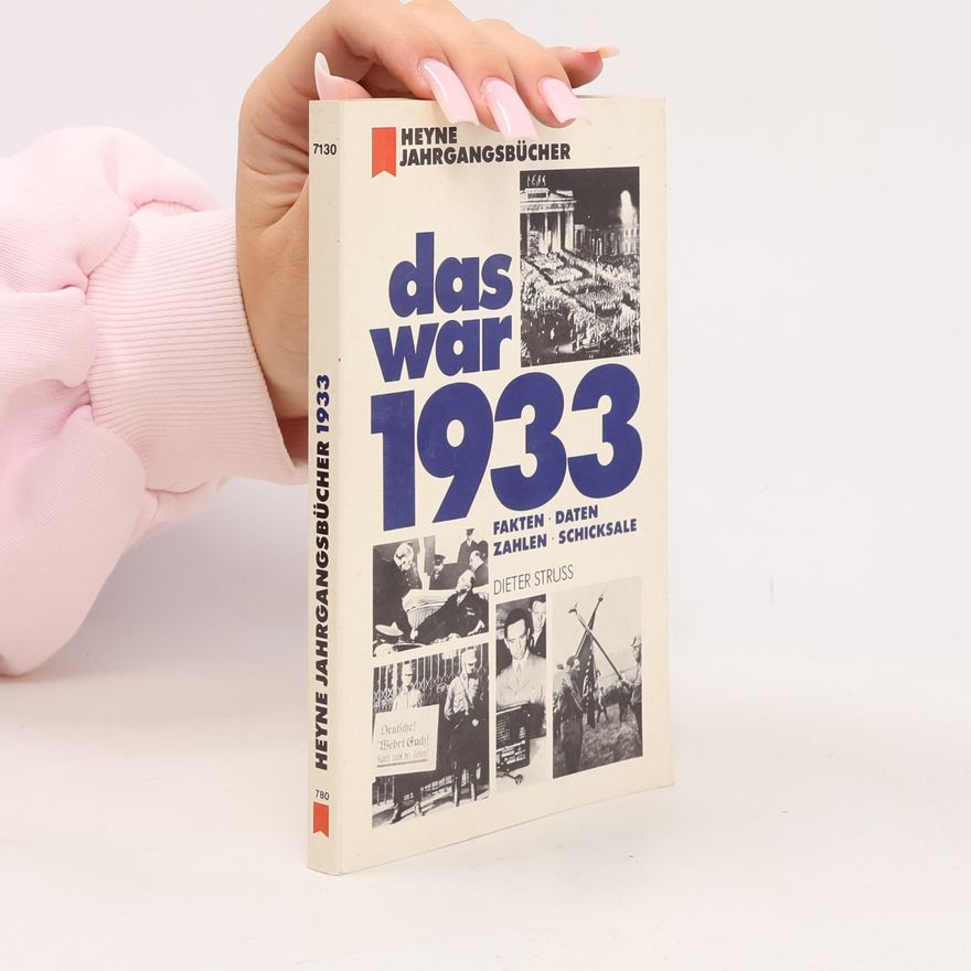 Dieter Struß Das war 1933 [neunzehnhundertdreiunddreissig]