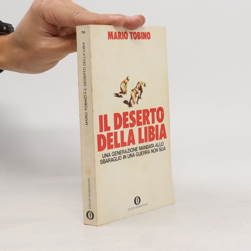 Mario Tobino Il deserto della Libia