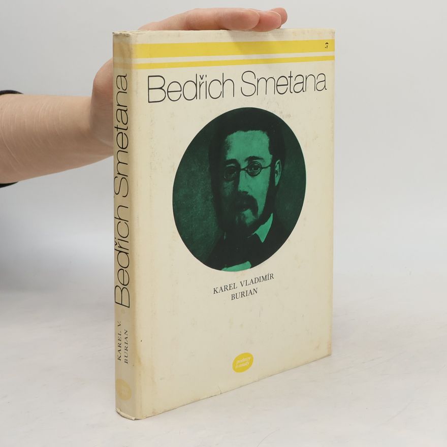 Karel Vladimír Burian Bedřich Smetana