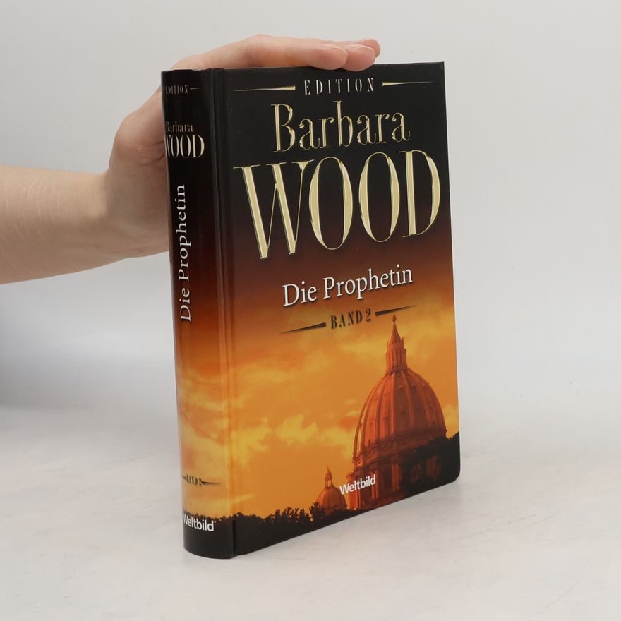 Barbara Wood Die Prophetin 2