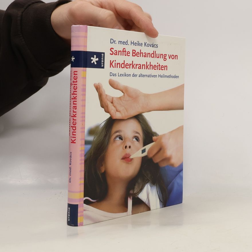 Heike BuessKovács Sanfte Behandlung von Kinderkrankheiten