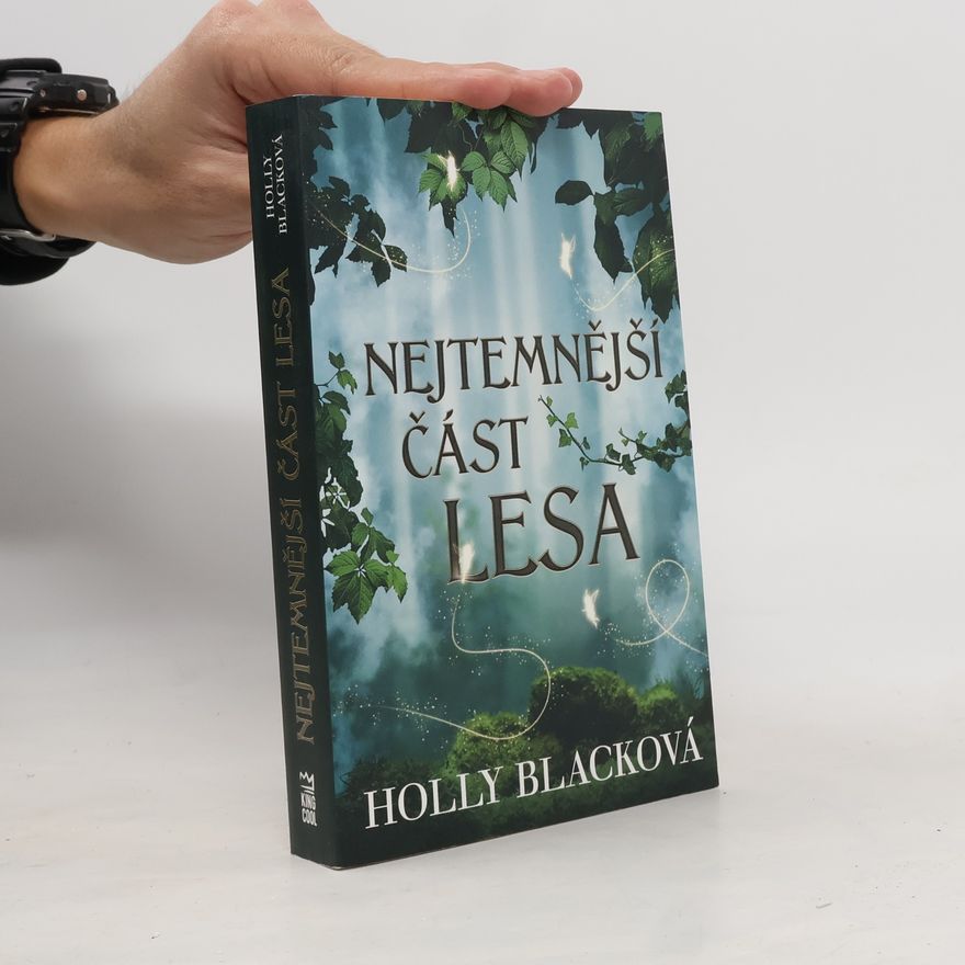 Holly Black Nejtemnější část lesa