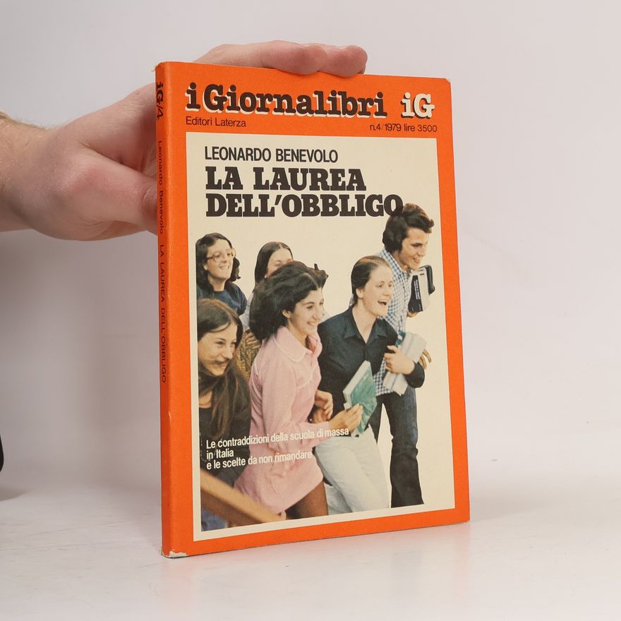 Leonardo Benevolo LA LAUREA DELL'OBBLIGO 4