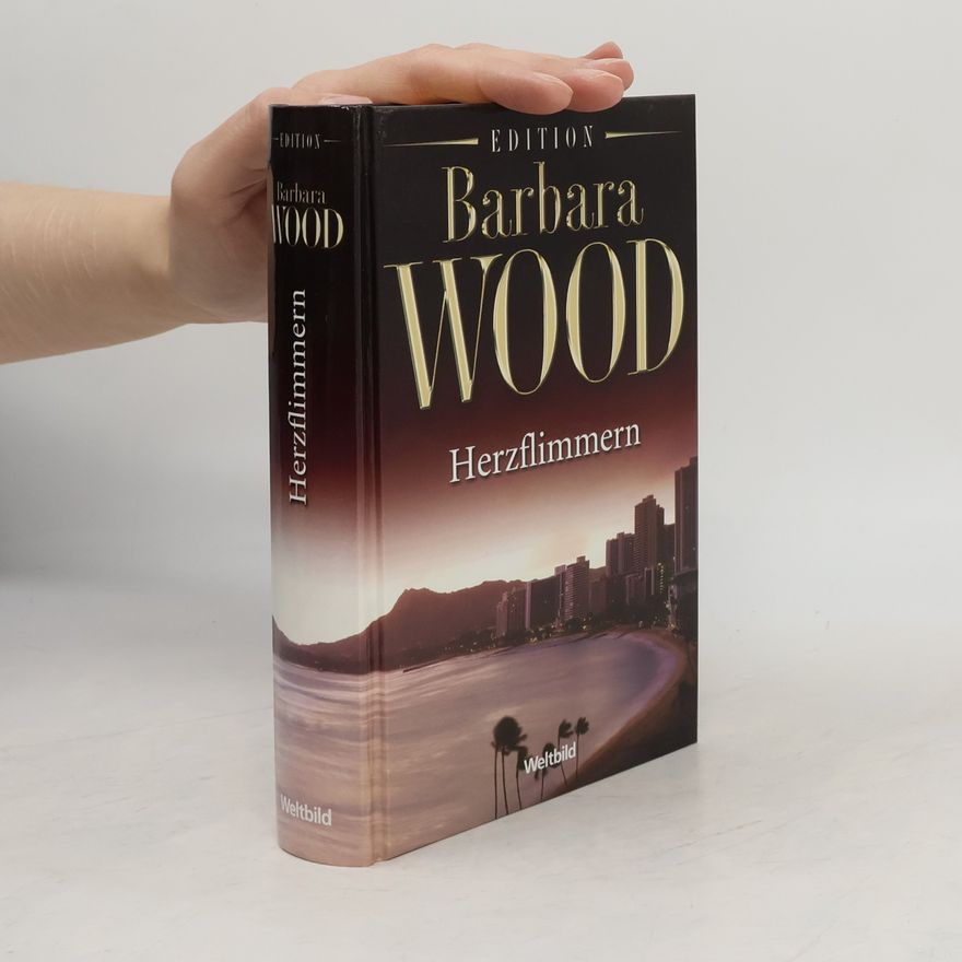 Barbara Wood Herzflimmern