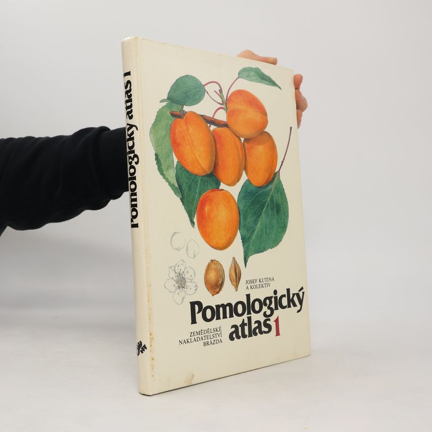 Josef Kutina Pomologický atlas. 1. díl
