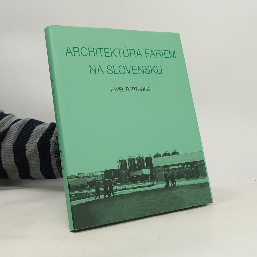Pavel Bartúnek Architektúra fariem na Slovensku