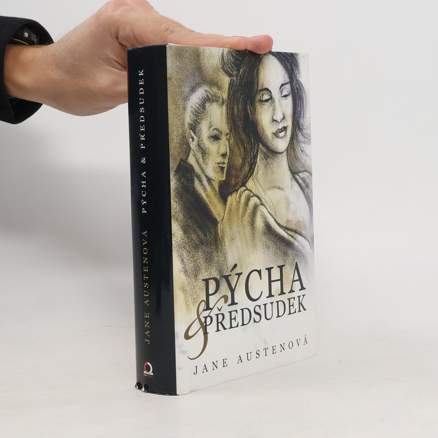 Jane Austen Pýcha a předsudek