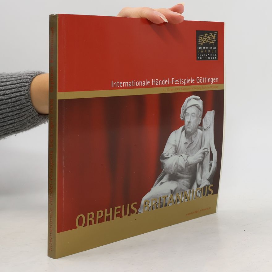 Various authors Internationale Händel-Festspiele Göttingen 2008: Orpheus Britannicus