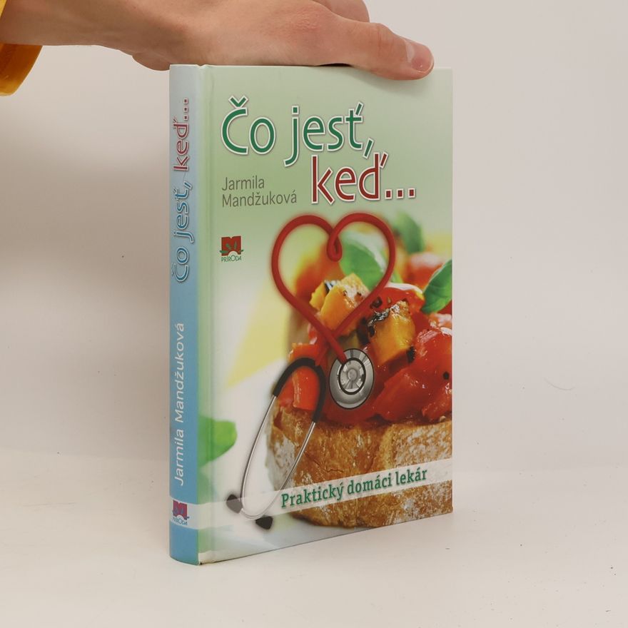 Jarmila Mandžuková Čo jesť, keď...