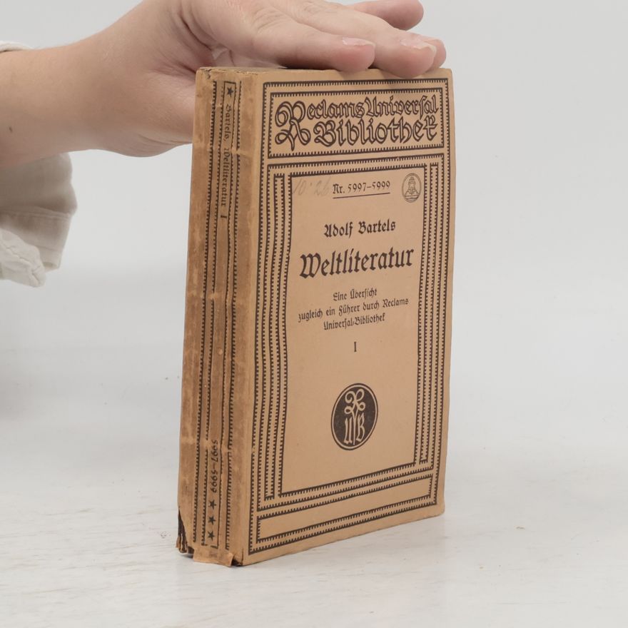 Adolf Bartels Weltliteratur 1