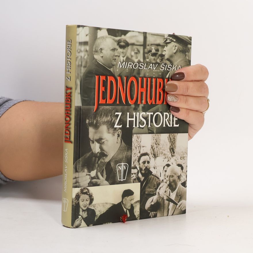 Miroslav Šiška Jednohubky z historie