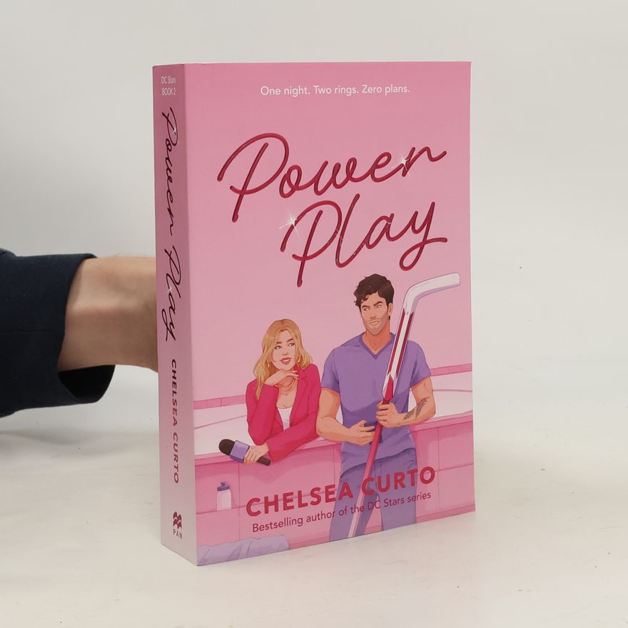 Chelsea Curto Power Play: A Spicy Friends-to-Lovers Hockey Romance (DC Stars, 2)