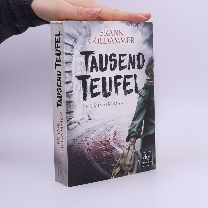 Frank Goldammer Tausend Teufel