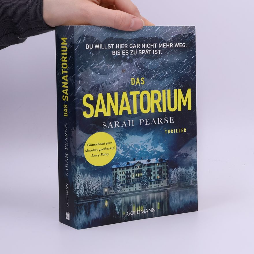 Sarah Pearse Das Sanatorium