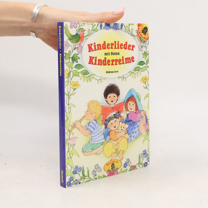 Hildrun Covi Strolch-Büchlein: Kinderbuch Kinderlieder mit Noten Kinderreime
