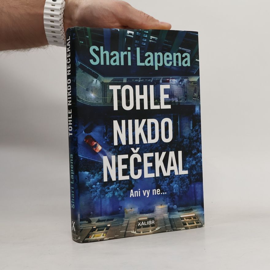 Shari Lapenová Tohle nikdo nečekal