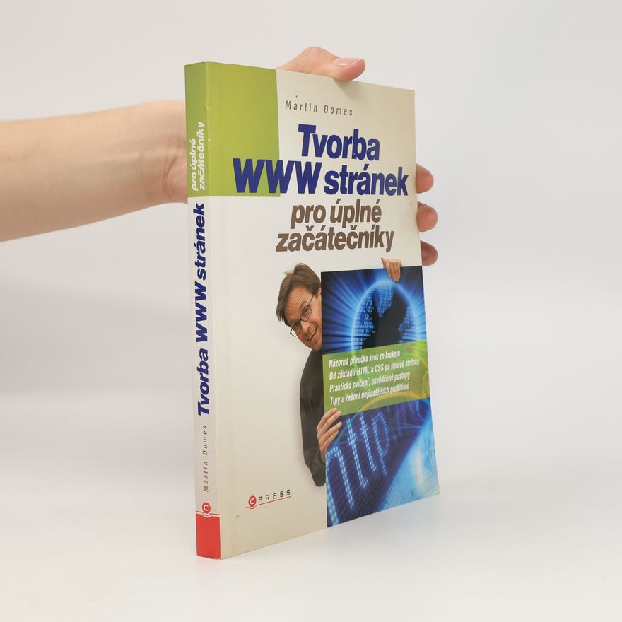 Martin Domes Tvorba WWW stránek pro úplné začátečníky