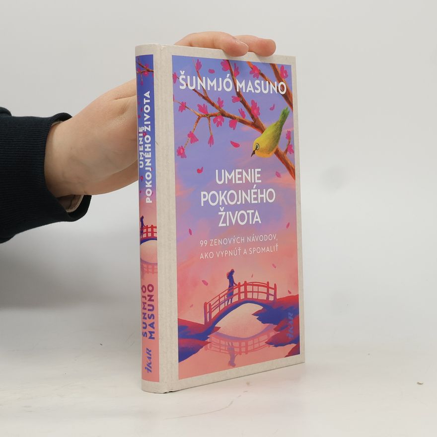 Šunmjó Masuno Umenie pokojného života