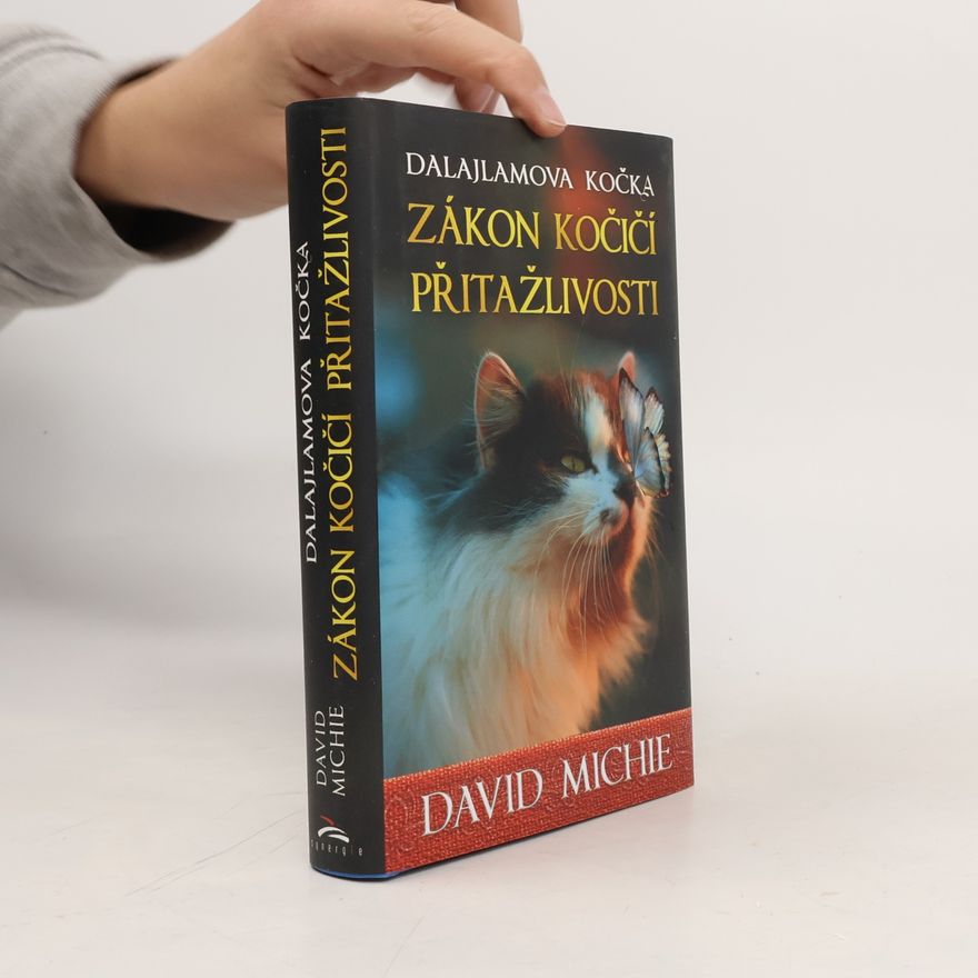 David Michie Dalajlamova kočka. Zákon kočičí přitažlivosti