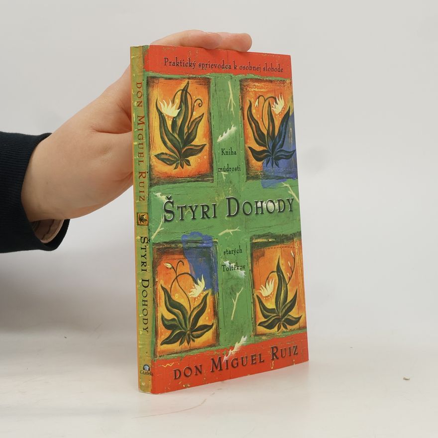 Don Miguel Ruiz Štyri dohody