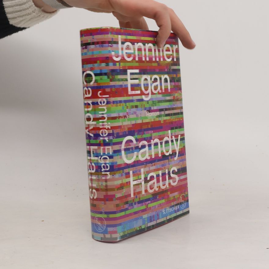Jennifer Egan Candy Haus