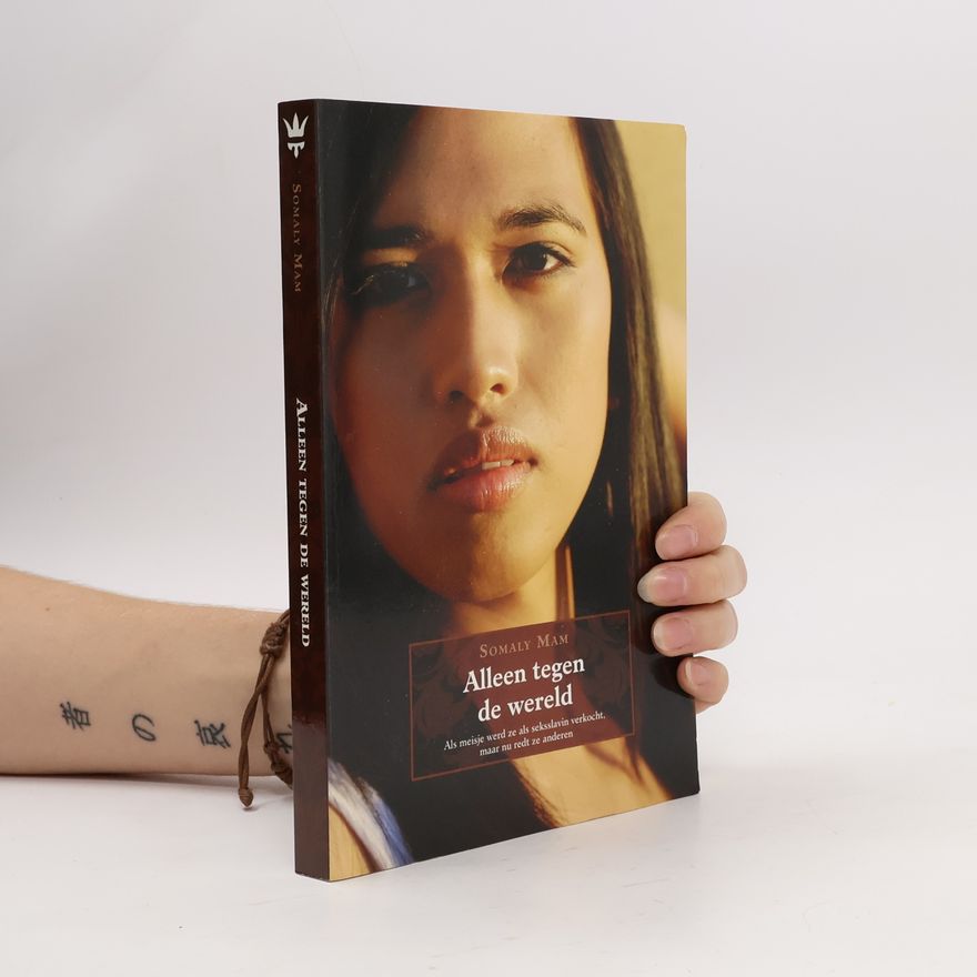 Somaly Mam Alleen tegen de wereld