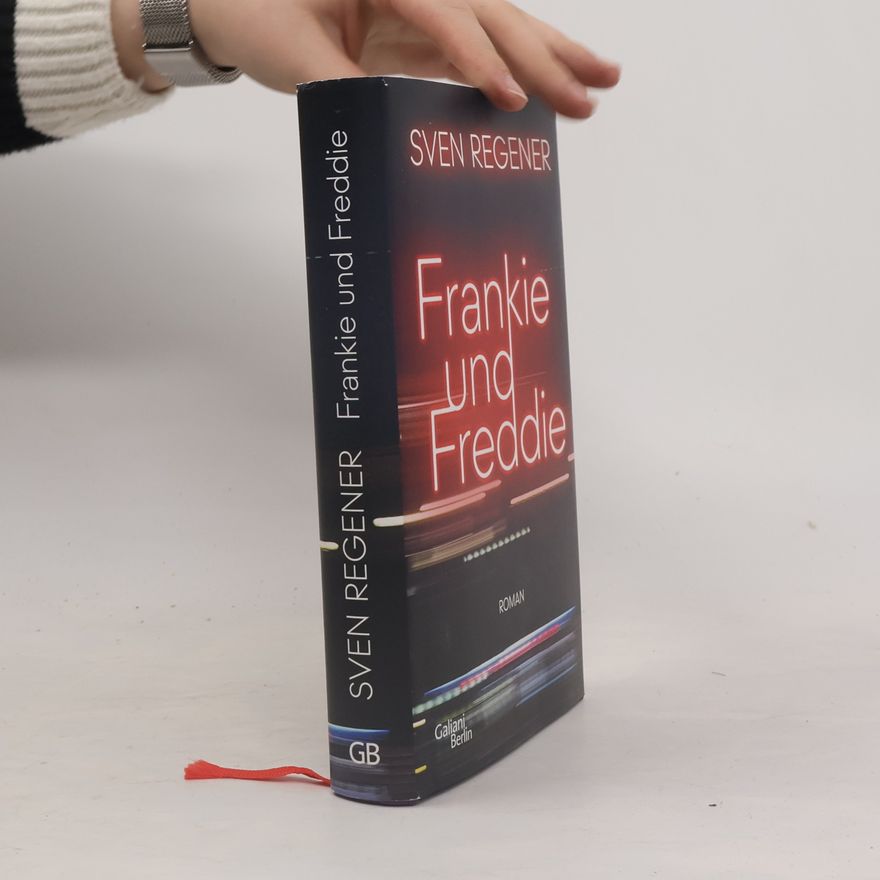 Sven Regener Frankie und Freddie