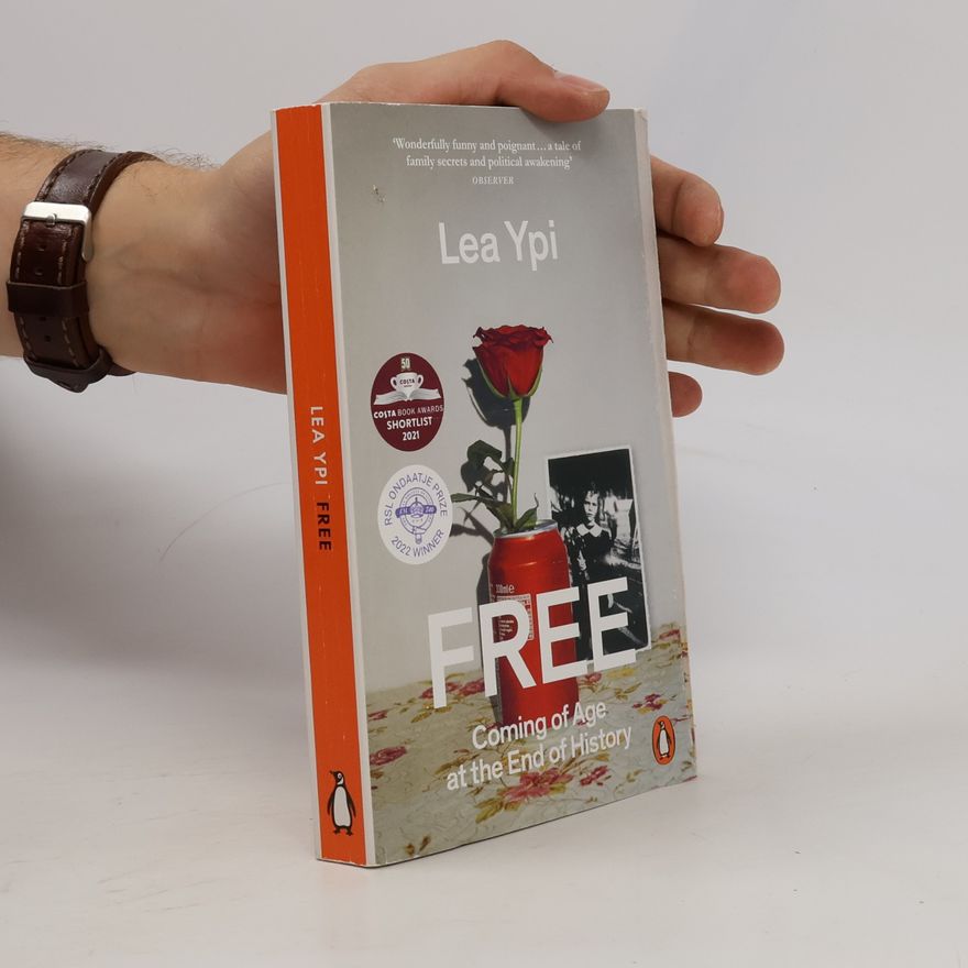 Lea Ypi Free: Coming of Age at the End of History