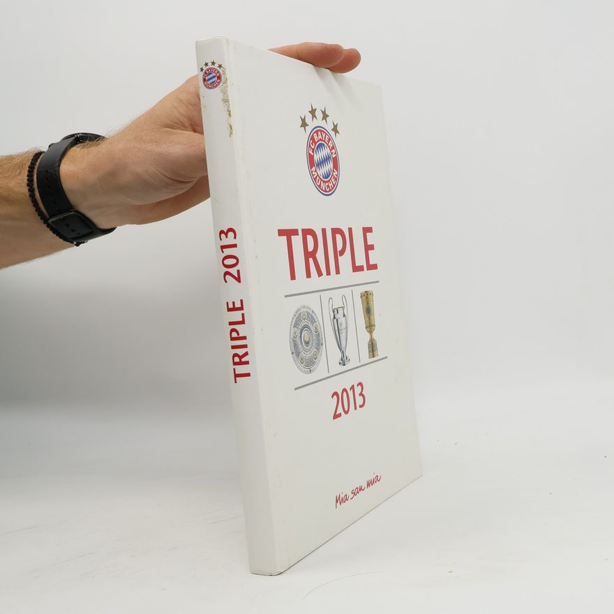 Detlef Vetten FC Bayern München Triple 2013