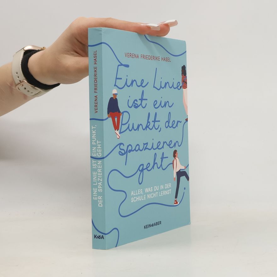 Alice Mollon Eine Linie ist ein Punkt, der spazieren geht