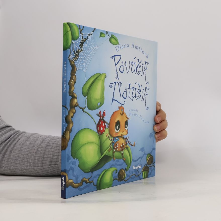 Diana Amft Pavúčik Zlatúšik 1