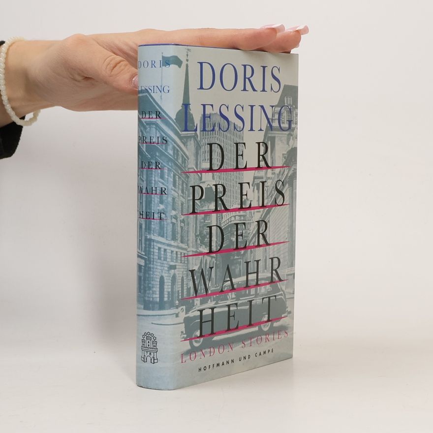 Doris Lessing  Der Preis der Wahrheit