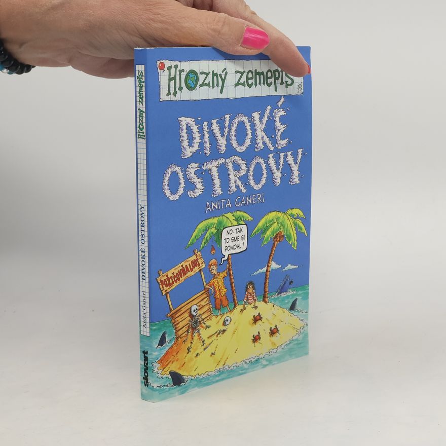 Anita Ganeri Divoké ostrovy