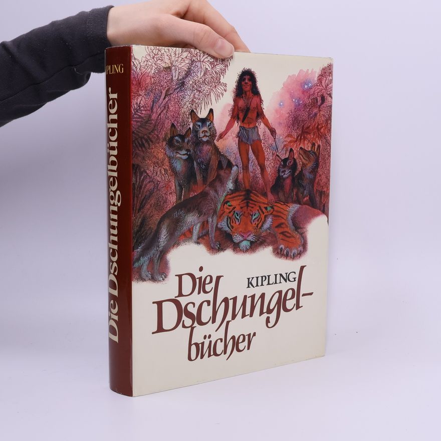 Rudyard Kipling Die Dschungelbücher