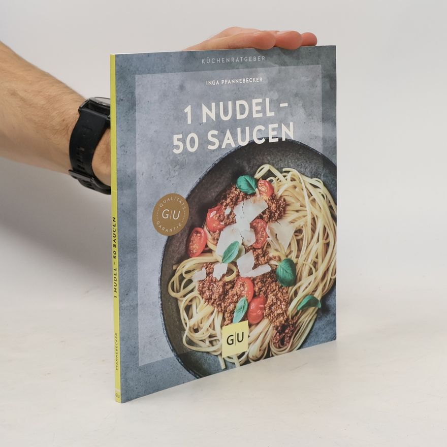 Inga Pfannebecker 1 Nudel - 50 Saucen