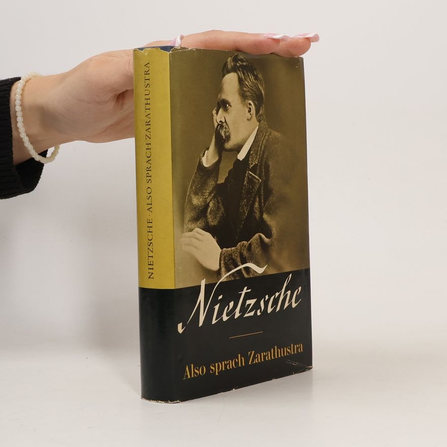 Friedrich Wilhelm Nietzsche Also sprach Zarathustra
