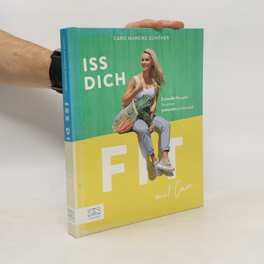 Caro Mareike Günther Iss dich fit mit Caro