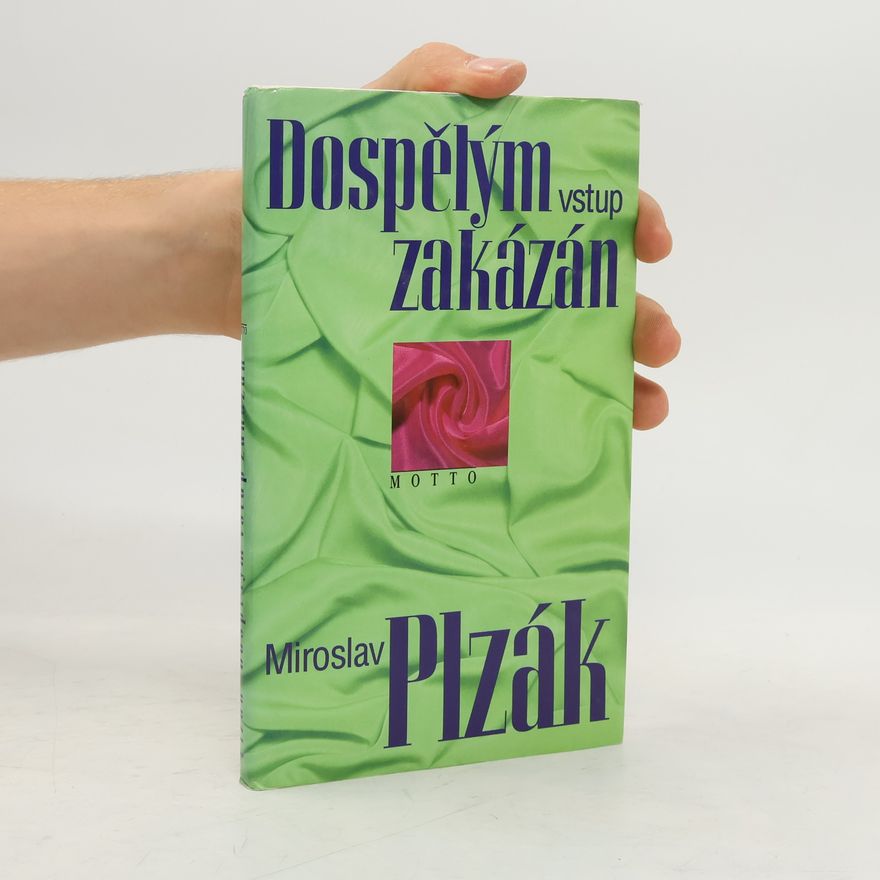 Miroslav Plzák Dospělým vstup zakázán