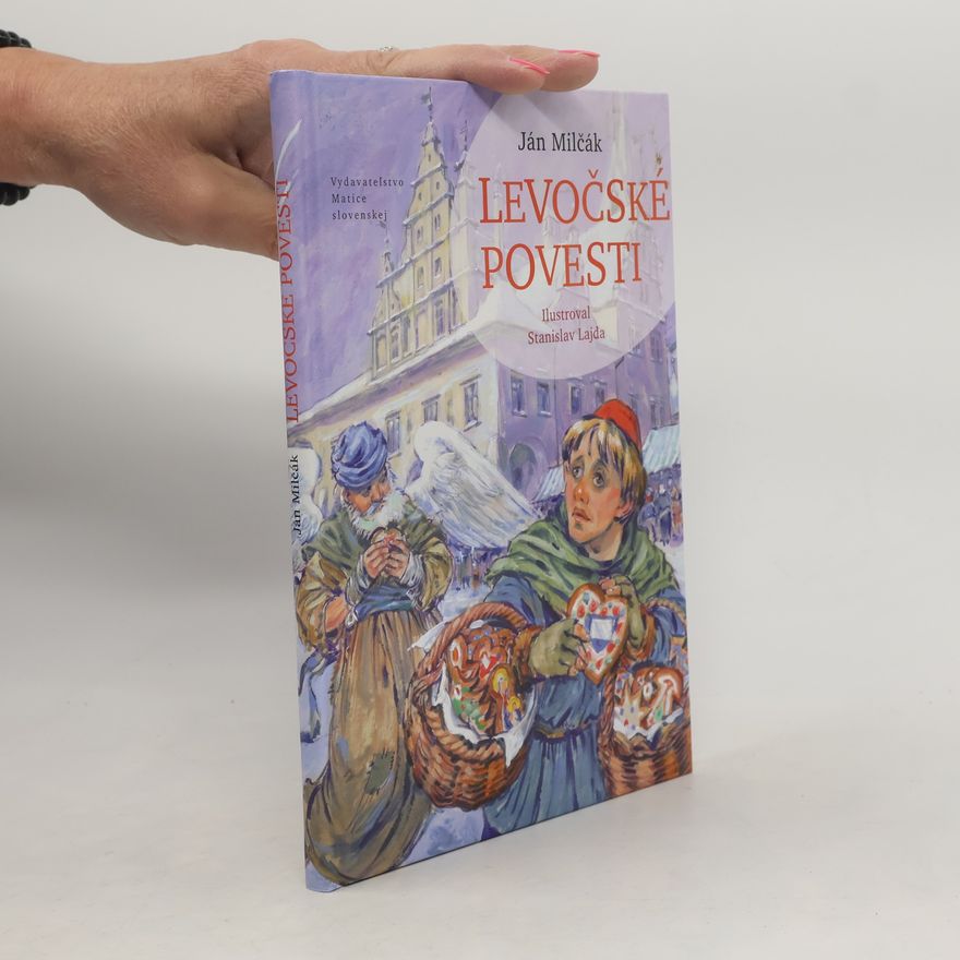 Ján Milčák Levočské povesti