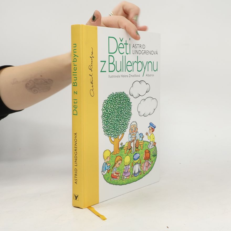 Astrid Lindgren Děti z Bullerbynu